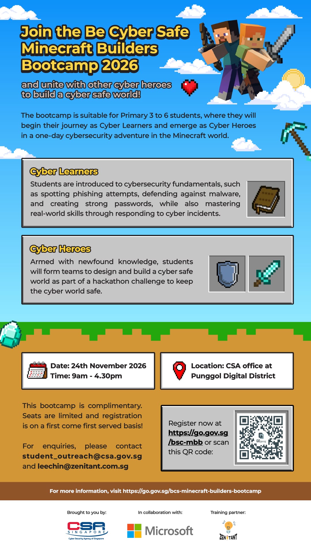 Infographic for the Be Cyber Safe Minecraft Builders Bootcamp 2026, showing details for Primary 3 to 6 students. The design features Minecraft-style characters and icons, with information about cybersecurity learning activities, a hackathon challenge, the date, time, location at CSA office in Punggol Digital District, free registration, contact details, and organiser logos.